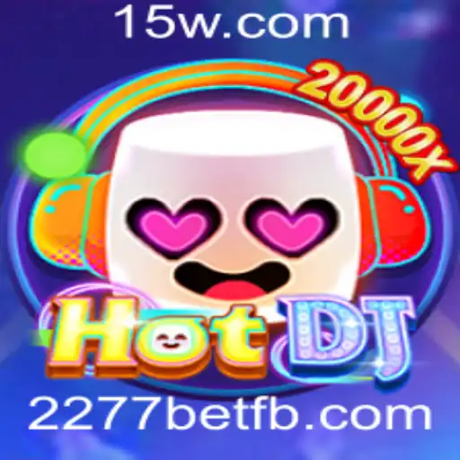 Descubra o Mundo Vibrante de HotDJ e as Emoções de 2277bet
