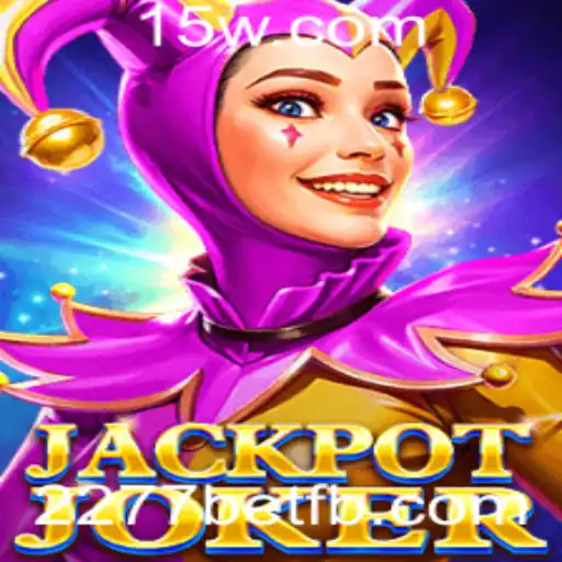 Descubra o Fascinante Mundo do JackpotJoker com 2277bet
