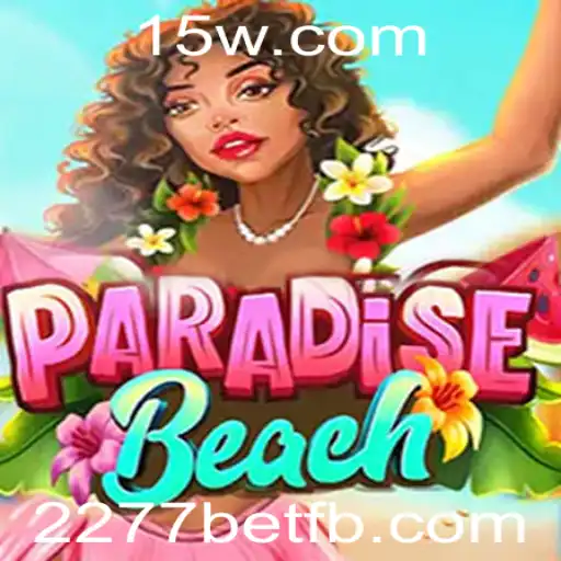 Descubra a Emoção de ParadiseBeach: Um Mergulho no Mundo das Apostas com 2277bet
