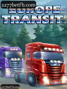 Descubra o Empolgante Mundo de EuropeTransit e a Palavra-chave Secreta 2277bet